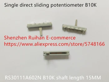 Novo Original 100% RS30111A602N único direta potenciômetro deslizante B10K comprimento do eixo de 15MM (MUDAR)
